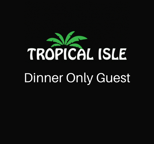 Dinner Only Guest